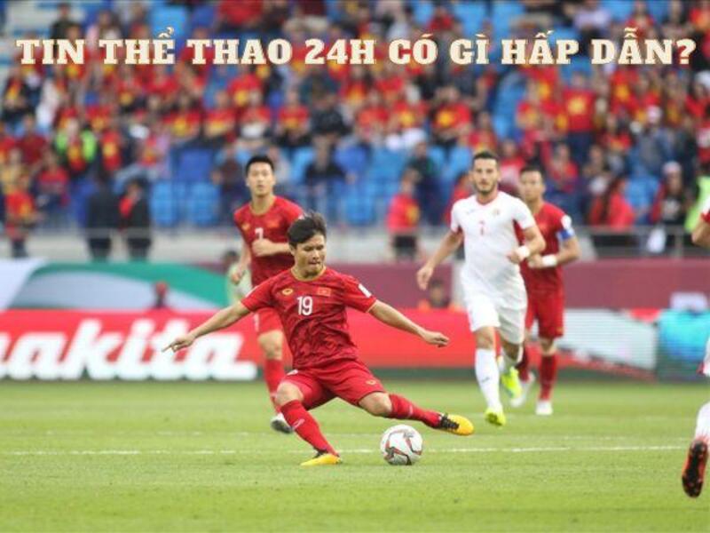 Tin thể thao 24h